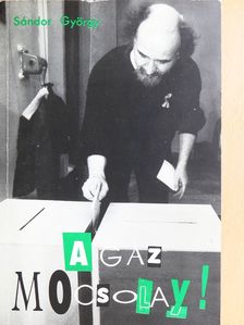 Sándor György - A gaz Mocsolay! [antikvár]
