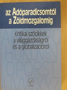 Andor László - az Adóparadicsomtól a Zöldmozgalomig [antikvár]