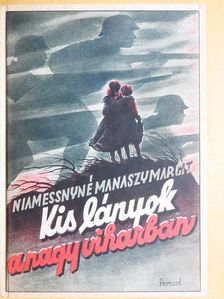 Niamessnyné Manaszy Margit - Kislányok a nagy viharban [antikvár]