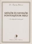 Dr. Fejérdy Gáborné - Szülők és nevelők fontoljátok meg! [antikvár]