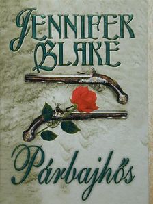 Jennifer Blake - Párbajhős [antikvár]