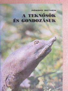 Pénzes Bethen - A teknősök és gondozásuk [antikvár]