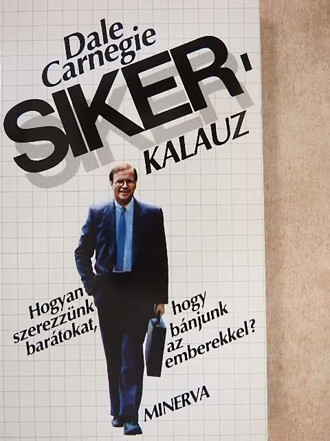 Dale Carnegie - Sikerkalauz 1. [antikvár]