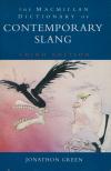 Jonathon Green - The Macmillan Dictionary of Contemporary Slang [antikvár]