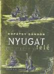 Dr. Kopátsy Sándor - Nyugat felé... [antikvár]