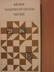 Joseph Bédier - Trisztán és Izolda regéje [antikvár]