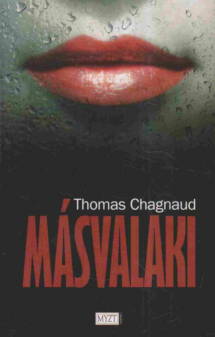 Thomas Chagnaud - Másvalaki [antikvár]