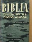 J. Jaroszlavszkij - Biblia hívőknek és hitetleneknek [antikvár]