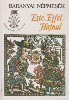 BANÓ ISTVÁN - Este, Éjfél, Hajnal [antikvár]