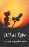 KINDELMANN GYŐZŐ - Híd az Égbe [antikvár]