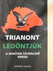 Agyagfalvi Hegyi István - Trianont ledöntjük (dedikált példány) [antikvár]
