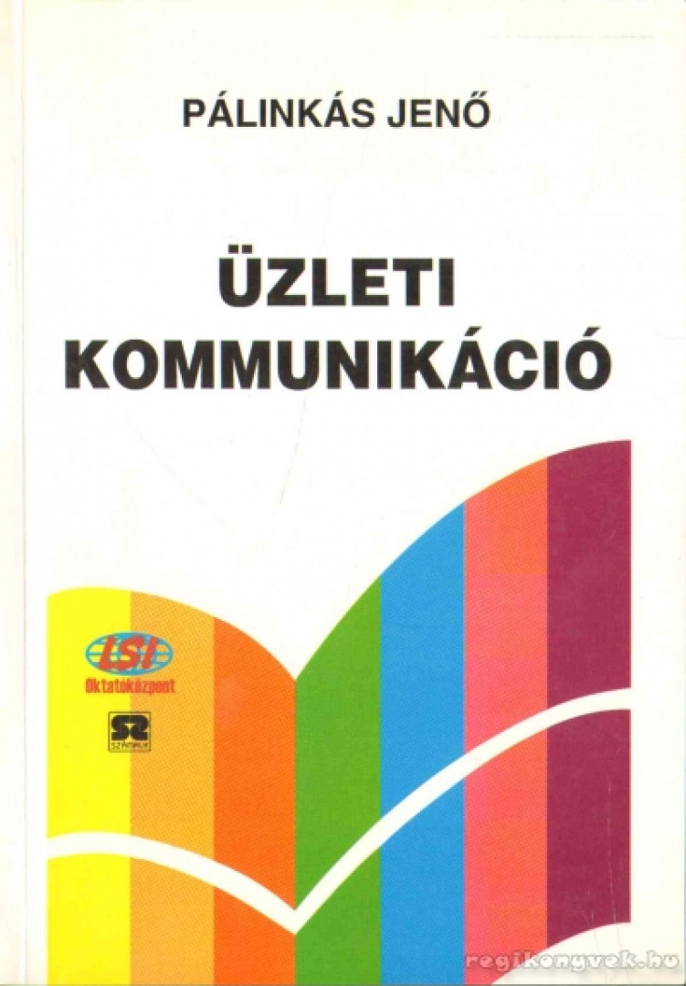 Dr. Pálinkás Jenő - Üzleti kommunikáció [antikvár]