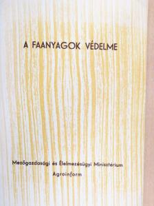 Gyarmati Béla - A faanyagok védelme [antikvár]