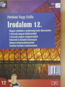 Pethőné Nagy Csilla - Irodalom 12. II. [antikvár]