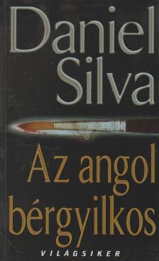 Daniel Silva - Az angol bérgyilkos [antikvár]