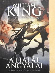 William King - A halál angyalai [antikvár]