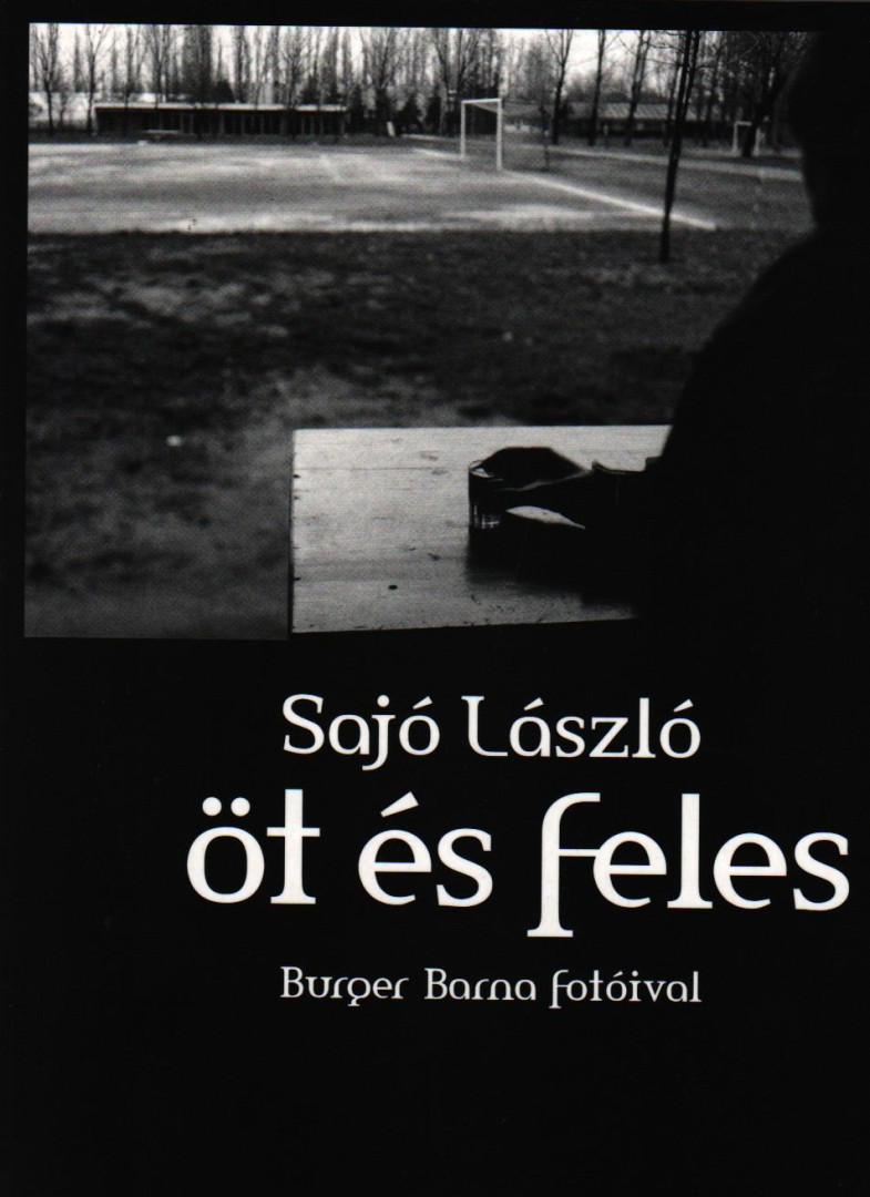 SAJÓ LÁSZLÓ - Öt és feles [antikvár]