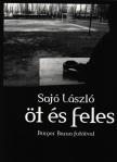 SAJÓ LÁSZLÓ - Öt és feles [antikvár]