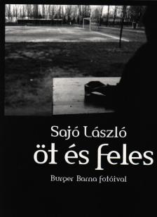 SAJÓ LÁSZLÓ - Öt és feles [antikvár]