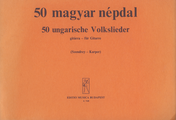 50 MAGYAR NÉPDAL GITÁRRA (SZENDREY-KARPER LÁSZLÓ)