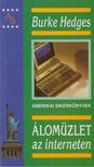 Burke Hedges - Álomüzlet az interneten [antikvár]