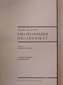 Richard Halliburton - Újra felfedezem Délamerikát [antikvár]