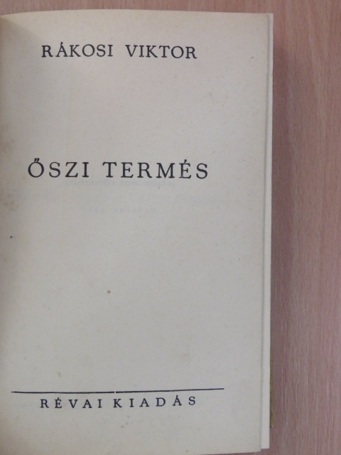 Rákosi Viktor - Őszi termés [antikvár]