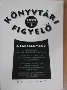 Bakonyi Géza - Könyvtári Figyelő 1999/3. [antikvár]