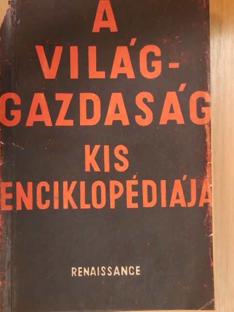 Major Róbert - A világgazdaság kis enciklopédiája [antikvár]