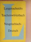 Dr. Heinz F. Wendt - Langenscheidts Taschenwörterbuch der Neugriechischen und Deutschen Sprache [antikvár]