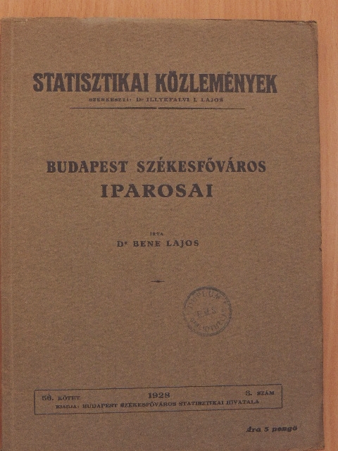 Dr. Bene Lajos - Budapest székesfőváros iparosai [antikvár]