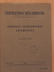 Dr. Bene Lajos - Budapest székesfőváros iparosai [antikvár]