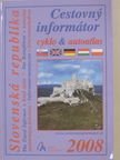 Cestovny informátor - Slovenská republika 2008 [antikvár]