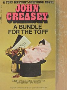 John Creasey - A Bundle For The Toff [antikvár]