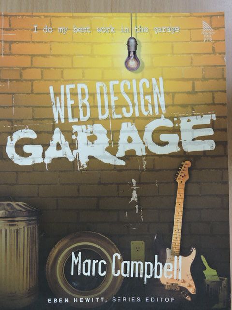 Marc Campbell - Web Design Garage [antikvár]