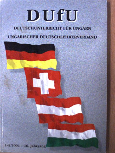 Ferenc Glatz - DUfU Deutschunterricht für Ungarn 1-2/2001 [antikvár]