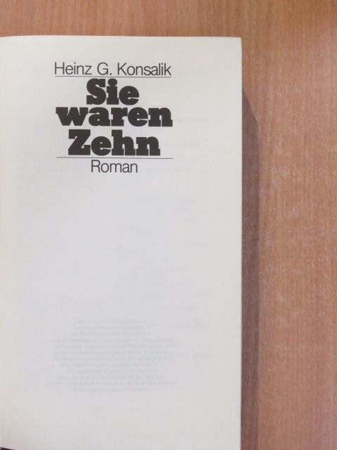 Heinz G. Konsalik - Sie waren Zehn [antikvár]