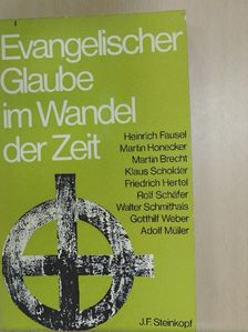 Friedrich Hertel - Evangelischer Glaube im Wandel der Zeit [antikvár]