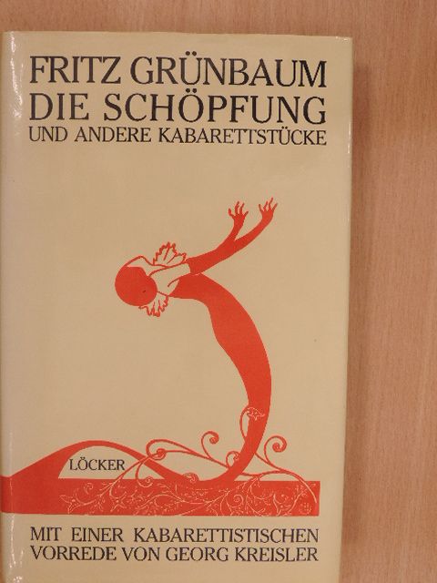 Fritz Grünbaum - Die Schöpfung und andere Kabarettstücke [antikvár]