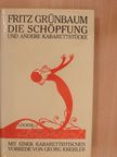 Fritz Grünbaum - Die Schöpfung und andere Kabarettstücke [antikvár]