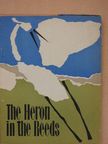 Charles Roberts - The Heron in the Reeds [antikvár]