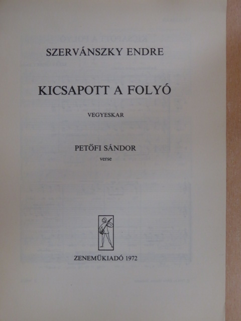 Petőfi Sándor - Kicsapott a folyó  [antikvár]