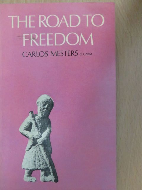 Carlos Mesters - The Road to Freedom [antikvár]