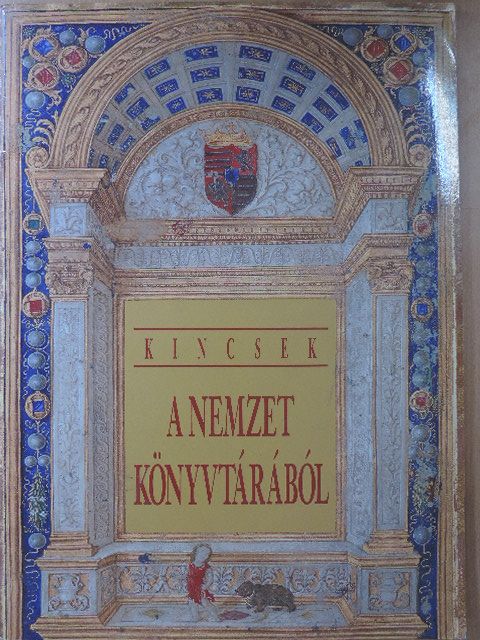 Belitska-Scholtz Hedvig - Kincsek a nemzet könyvtárából [antikvár]