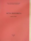 Ádám Anderle - Acta Historica Tomus LXVIII. [antikvár]
