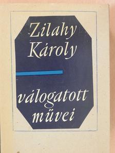 Zilahy Károly - Zilahy Károly válogatott művei (dedikált példány) [antikvár]