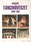 P. Szabados Katalin - Magyar táncművészet 1990-1995 [antikvár]