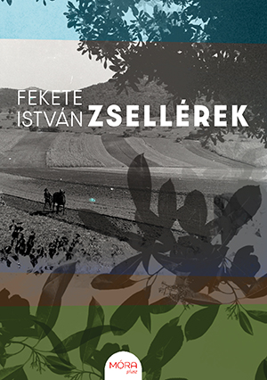 Fekete István - Zsellérek [eKönyv: epub, mobi]