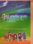 Good practise guide to guarantee equal rights in procedures [antikvár]