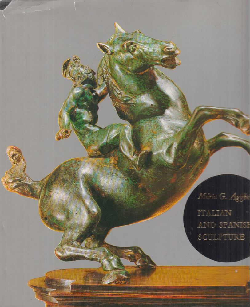 G. AGGHÁZY MÁRIA - Italian and Spanish sculpture [antikvár]